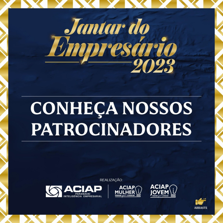 Jantar do Empresário: ACIAP reconhece o apoio fundamental de empresas e instituições patrocinadoras